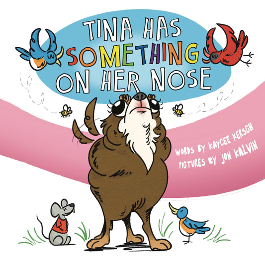 Paperback Tina Has Something on Her Nose